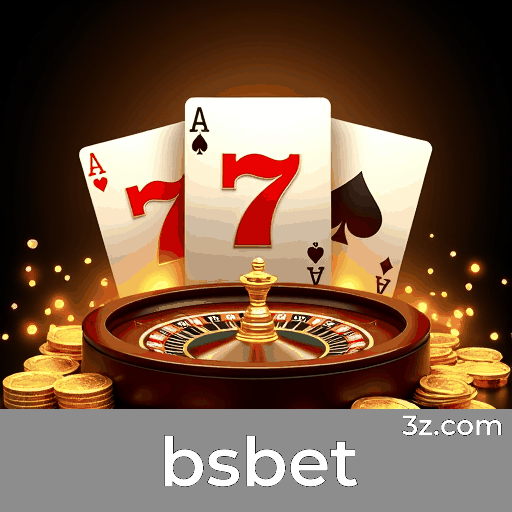 Bsbet: Plataforma de Apostas Esportivas Completa e Especializada